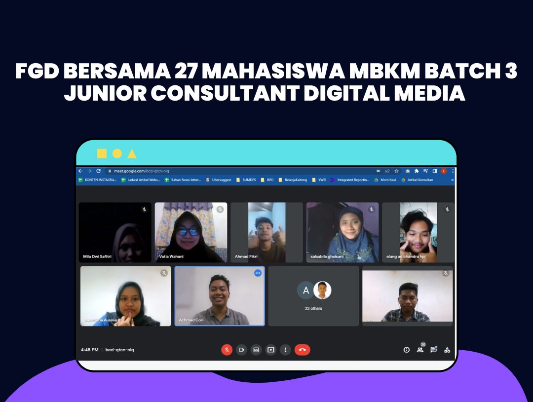 FGD Bersama 27 Mahasiswa MBKM Batch 3 Junior Consultant Digital Media