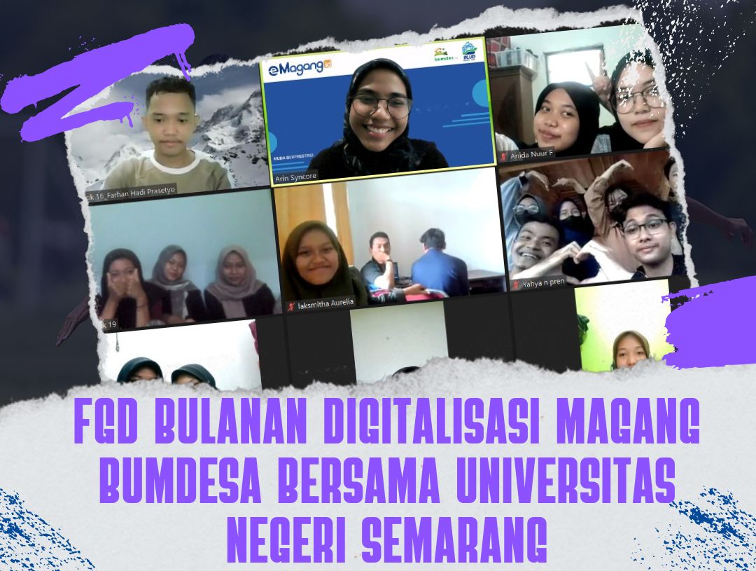 FGD Bulanan Digitalisasi Magang BUMDesa Bersama Universitas Negeri Semarang