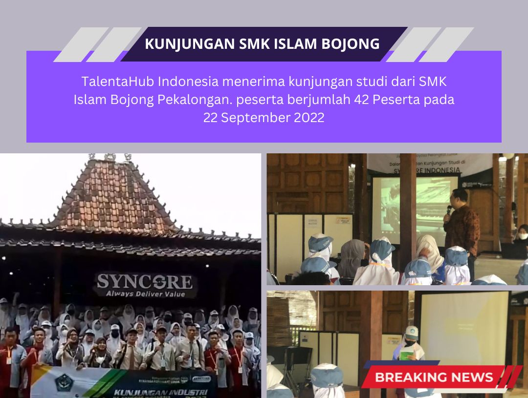 TalentaHub Terima Kunjungan dari SMK Islam Bojong