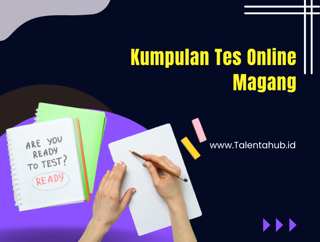 Kumpulan Contoh Tes Online Magang