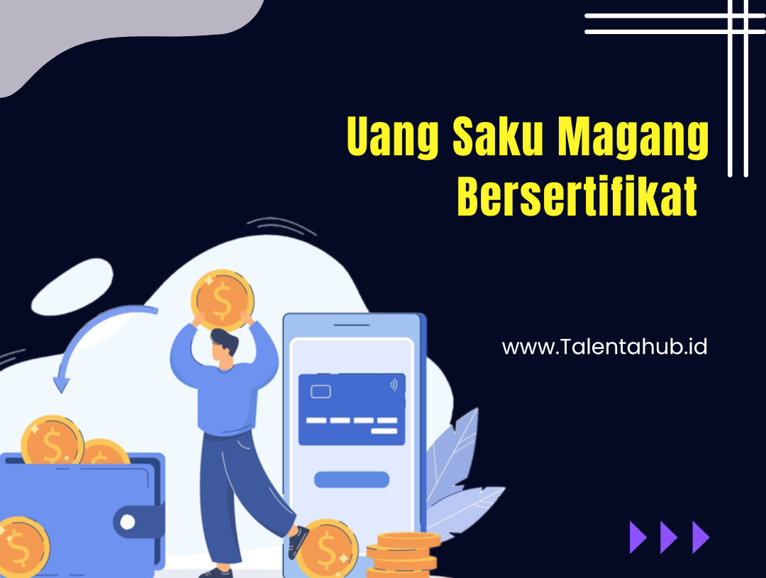 Berapa Uang Saku Magang Bersertifikat?￼