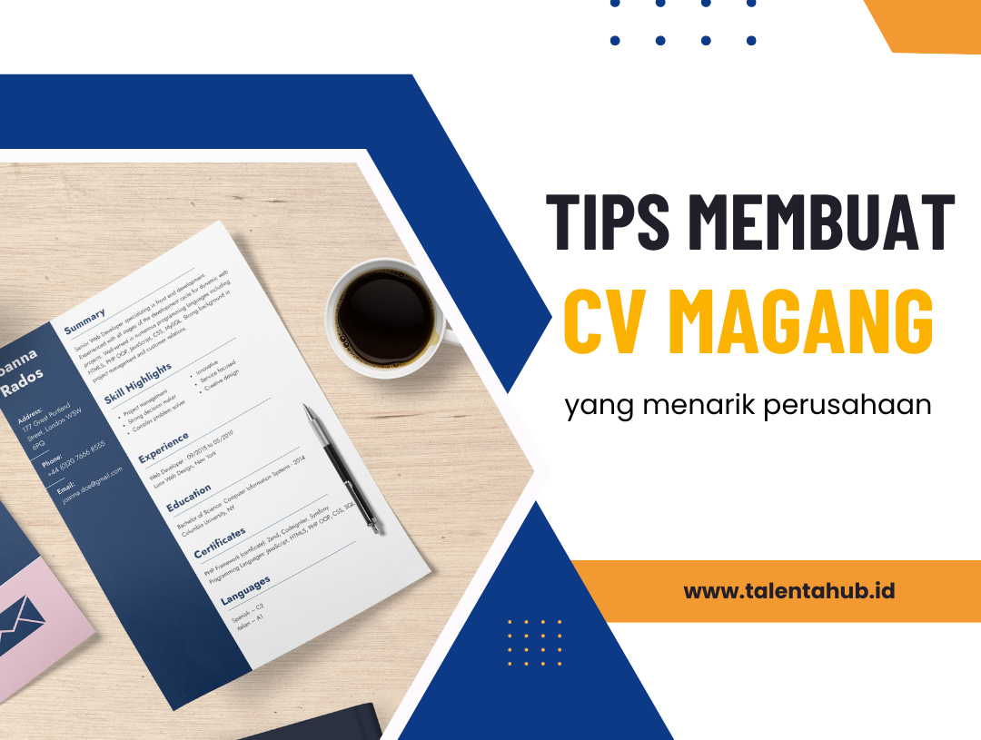 Tips Membuat CV Magang yang Menarik untuk Perusahaan