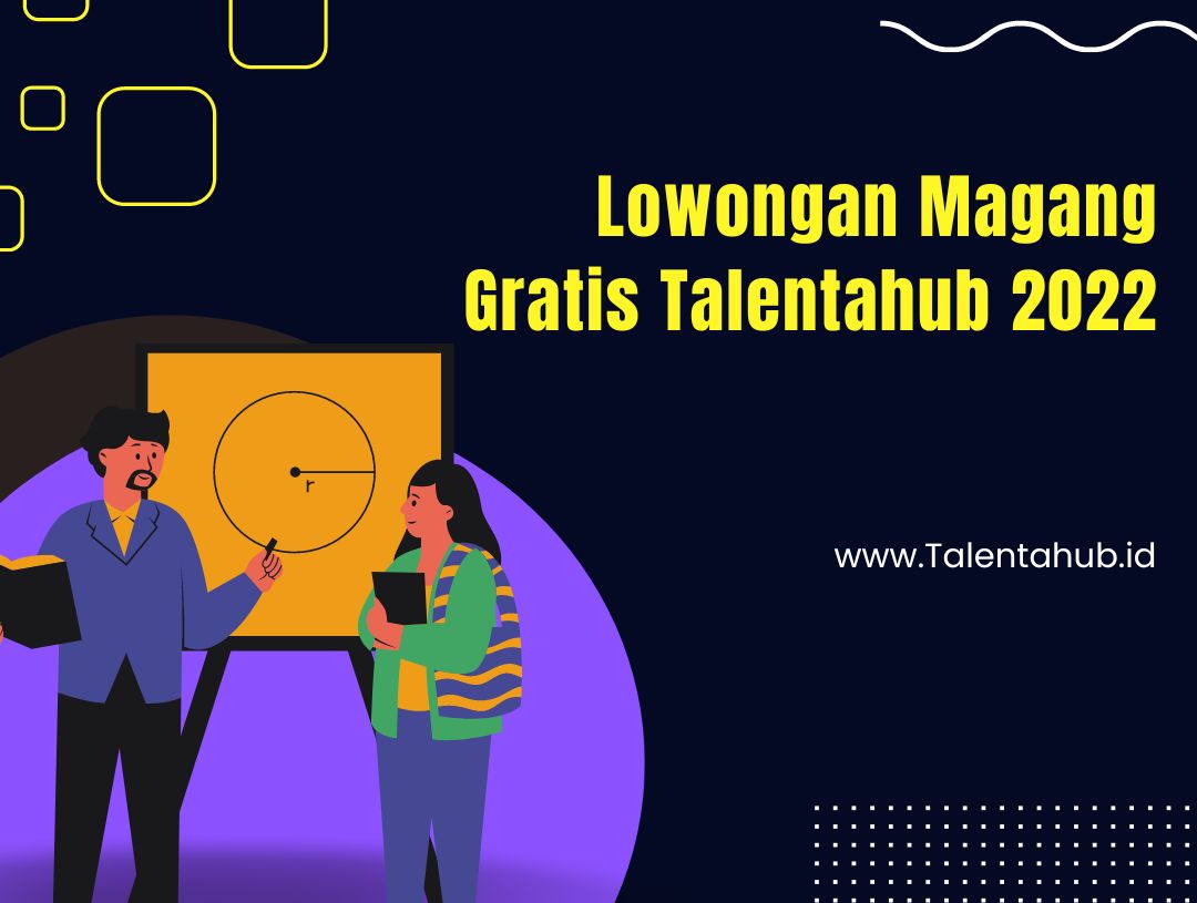 Program Magang Gratis Talentahub 2022