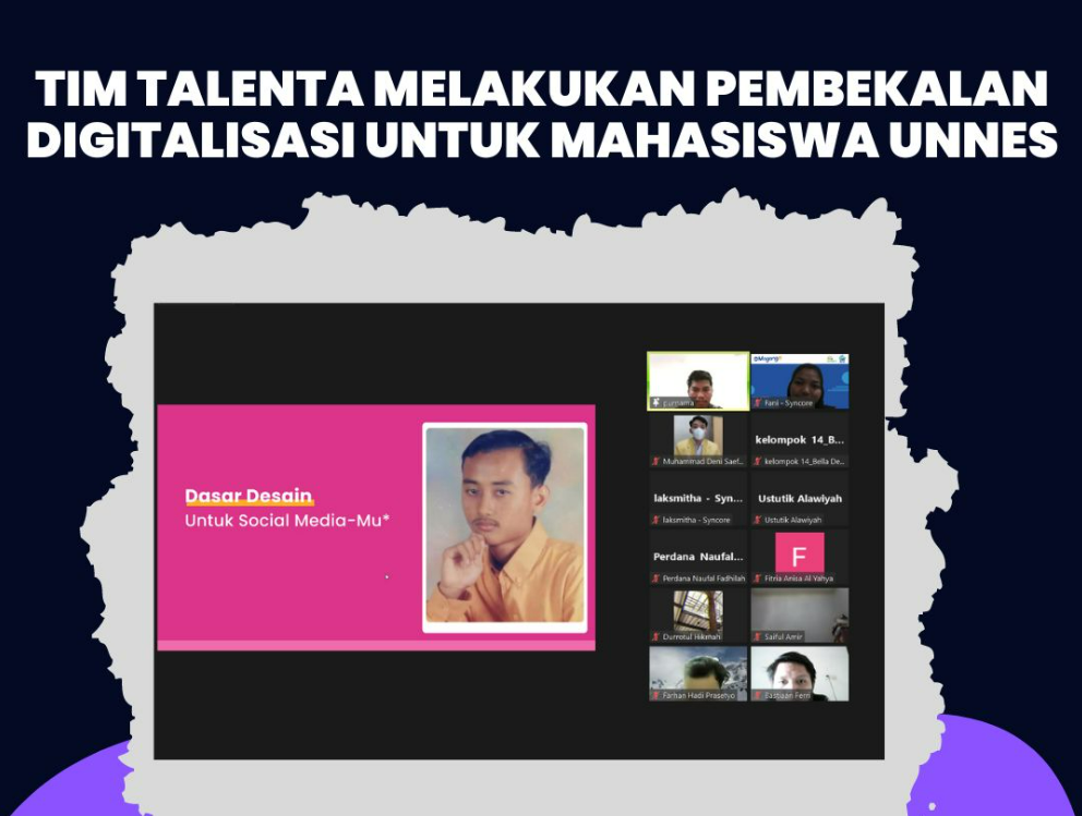 Tim Talenta Melakukan Pembekalan Digitalisasi untuk Mahasiswa UNNES